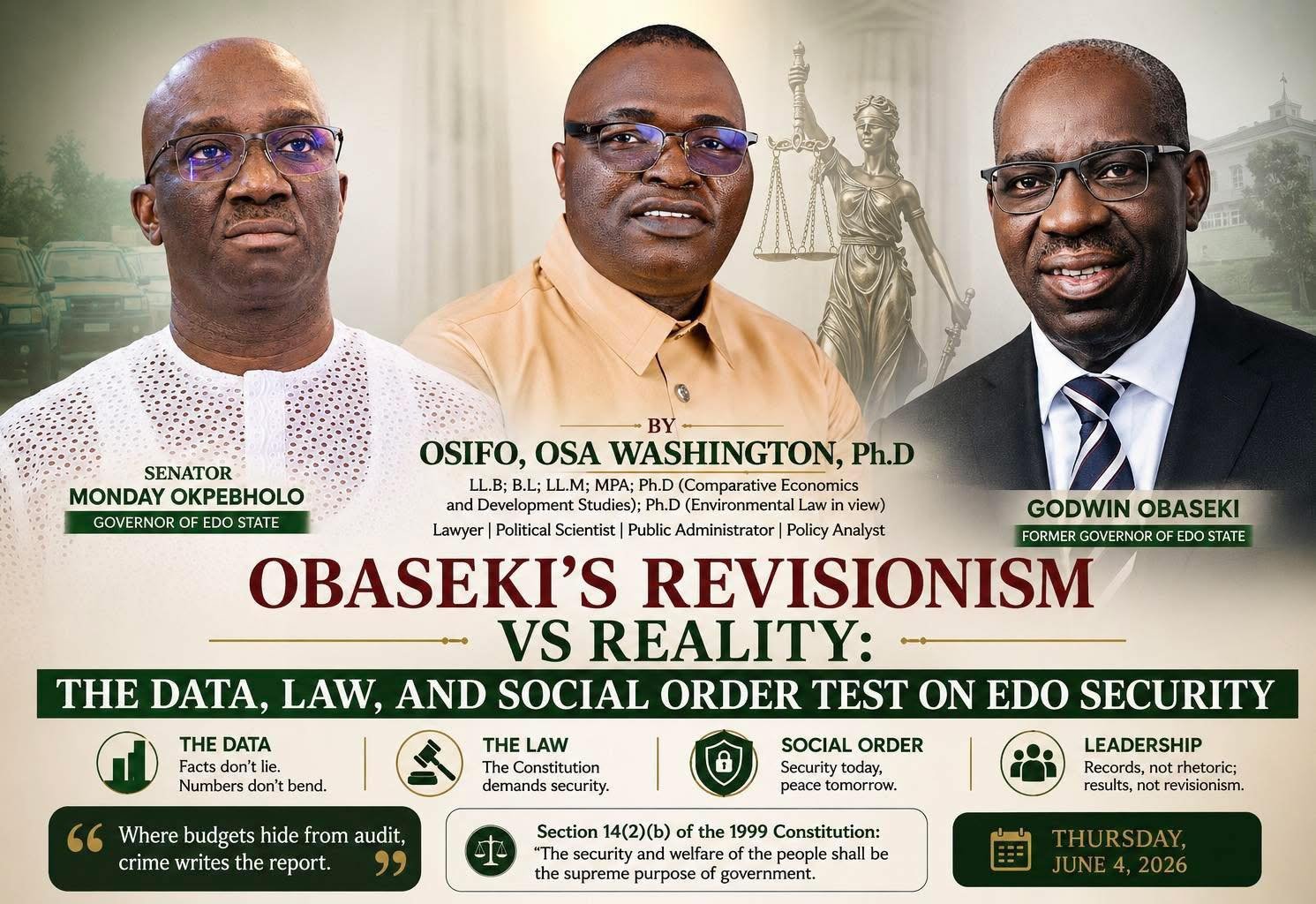 OBASEKI’S REVISIONISM VS REALITY: THE DATA, LAW, AND SOCIAL ORDER TEST ON EDO SECURITY